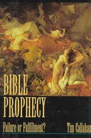 Cover of: Bible prophecy by Tim Callahan