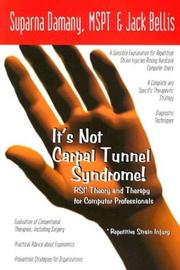 Cover of: It's Not Carpal Tunnel Syndrome! RSI Theory & Therapy for Computer Professionals