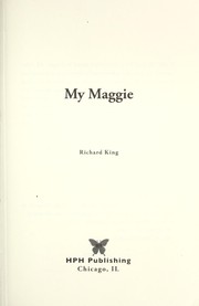 Cover of: My Maggie by Richard King