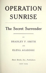 Cover of: Operation Sunrise : the secret surrender