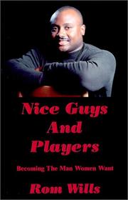 Cover of: Nice guys and players: becoming the man women want