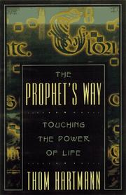The Prophet's Way by Thom Hartmann