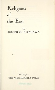 Cover of: Religions of the East. by Joseph Mitsuo Kitagawa