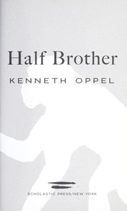 Cover of: Half brother by Kenneth Oppel