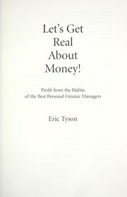 Cover of: Let's get real about money! by Eric Tyson