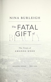 Cover of: The fatal gift of beauty by Nina Burleigh