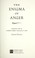 Cover of: The enigma of anger [electronic resource] : essays on a sometimes deadly sin