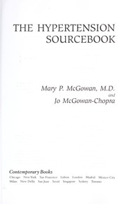 Cover of: The hypertension sourcebook by Mary P. McGowan and Jo McGowan-Chopra.