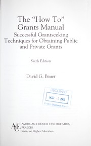 Cover of: The " how to" grants manual: successful grantseeking techniques for obtaining public and private grants