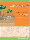 Cover of: WaNuLCAS 4.0: Background on a model of Water, Nutrient and Light Capture in Agroforestry Systems