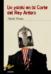 Cover of: Un yanqui en la Corte del Rey Arturo by 