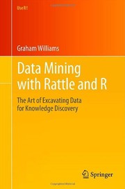 Data Mining with Rattle and R by Graham Williams