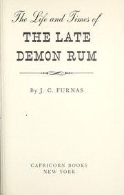 The life and times of the late demon rum