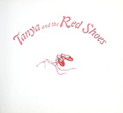 Cover of: Tanya and the red shoes by Patricia Lee Gauch