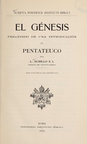 Cover of: El Ge nesis precedido de una introduccio n al Pentateuco