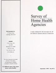 Medicare Payment Advisory Commission (MedPAC) home health agency survey, 1999 by Diane Stoner