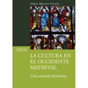 Cover of: La cultura en el occidente medieval: Una síntesis histórica