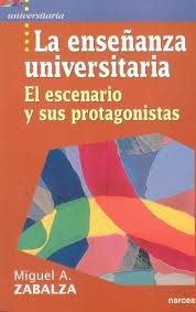 Cover of: La enseñanza universitaria  by Miguel Ángel Zabalza Beraza