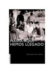 Cover of: Hasta aquí hemos llegado by Enrique Meneses