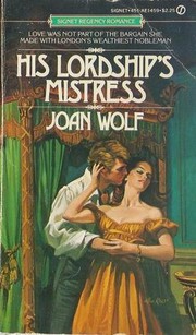 His Lordship's Mistress by Joan Wolf