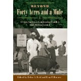 Cover of: Beyond forty acres and a mule: African American landowning families since Reconstruction