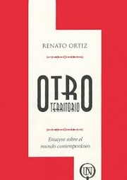 Cover of: Otro territorio: ensayos sobre el mundo contemporáneo