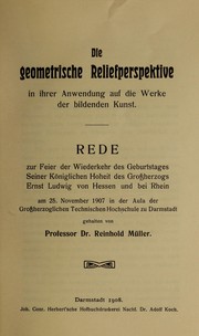 Cover of: Die geometrische Reliefperspektive in ihrer Anwendung auf die Werke der bildenden Kunst