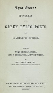 Cover of: Lyra græca, specimens of the Greek lyric poets from Callinus tp Soutos