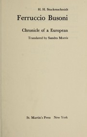 Cover of: Ferruccio Busoni; chronicle of a European