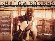 Cover of: Shadow Boxers: Sweat, Sacrifice & the Will to Survive in American Boxing Gyms