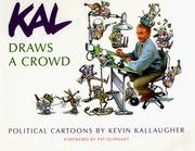 Cover of: KAL draws a crowd: political cartoons