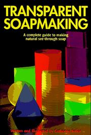 Cover of: Transparent soapmaking by Catherine Failor