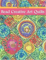 Cover of: Bead Creative Art Quilts by Nancy Eha