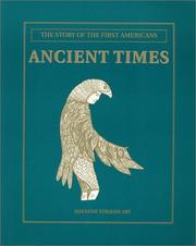 Cover of: Ancient Times: The Story of the First Americans