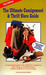 Cover of: The ultimate consignment & thrift store guide: an international guide to the world's best consignment, thrift, vintage & secondhand stores