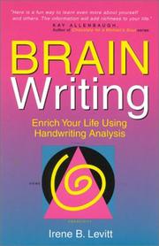 Cover of: Brainwriting! Enrich Your Life Using Handwriting Analysis