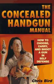 The Concealed Handgun Manual by Chris Bird