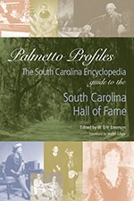 Cover of: Palmetto profiles: The South Carolina encyclopedia guide to the South Carolina Hall of Fame