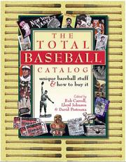 Cover of: The Total Baseball Catalog: Unique Baseball Stuff and How to Buy It