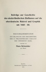 Cover of: Beiträge zur Geschichte des niederländischen Einflusses auf die oberdeutsche Malerei und Graphik um 1460-80