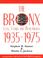 Cover of: The Bronx Lost, Found, and Remembered 1935-1975
