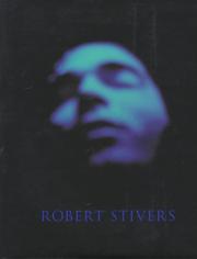 Cover of: Robert Stivers by A. D. Coleman