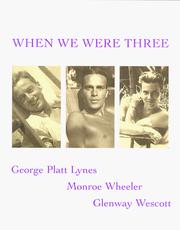 Cover of: When we were three by George Platt Lynes