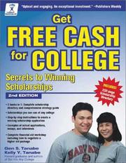 Cover of: Get Free Cash for College: Secrets to Winning Scholarships (Get Free Cash for College)