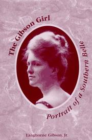 Cover of: The Gibson Girl by Langhorne, Jr. Gibson