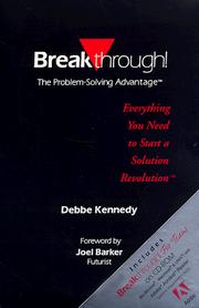 Cover of: Breakthrough!: the problem-solving advantage : everything you need to start a solution revolution