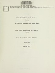Cover of: Final environmental impact report for the San Francisco Performing Arts Center garage: Grove Street between Gough and Franklin Streets