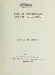 Cover of: Recreation and open space element of the master plan: proposal for adoption
