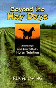 Beyond the Hay Days by Rex A. Ewing