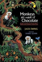 Cover of: Monkeys Are Made Of Chocolate | Jack Ewing